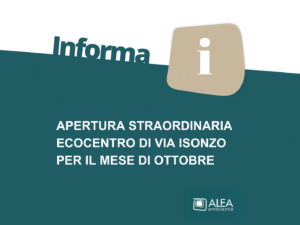 APERTURA STRAORDINARIA  ECOCENTRO DI VIA ISONZO PER IL MESE DI OTTOBRE