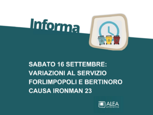 SABATO 16 SETTEMBRE: VARIAZIONI AL SERVIZIO FORLIMPOPOLI E BERTINORO CAUSA IRONMAN 23