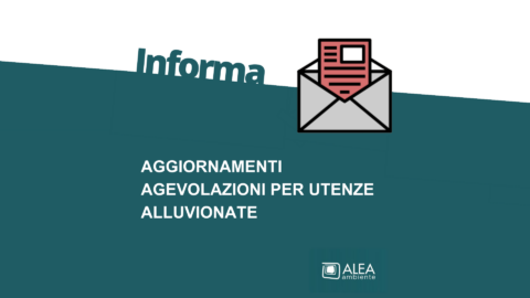 AGGIORNAMENTI AGEVOLAZIONI PER UTENZE ALLUVIONATE