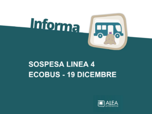 SOSPESA LINEA 4 ECOBUS PER IL SERVIZIO DEL 19 DICEMBRE