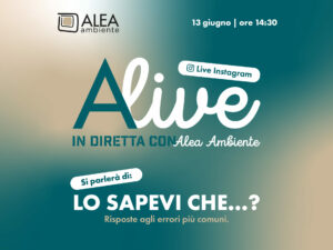 ALIVE – IN DIRETTA CON ALEA AMBIENTE: LO SAPEVI CHE