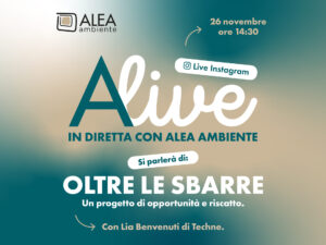 ALIVE – IN DIRETTA CON ALEA AMBIENTE: OLTRE LE SBARRE