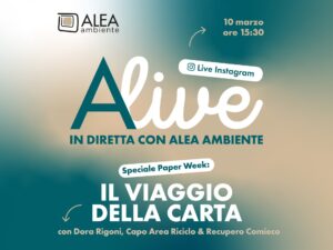 ALIVE – IN DIRETTA CON ALEA AMBIENTE: PAPER WEEK Il Viaggio della Carta
