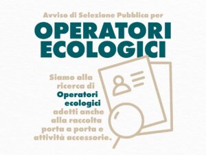 SELEZIONE PUBBLICA PER OPERATORI ECOLOGICI