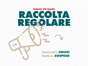 25 aprile 2026 – Festa della Liberazione: RACCOLTA PORTA A PORTA REGOLARE