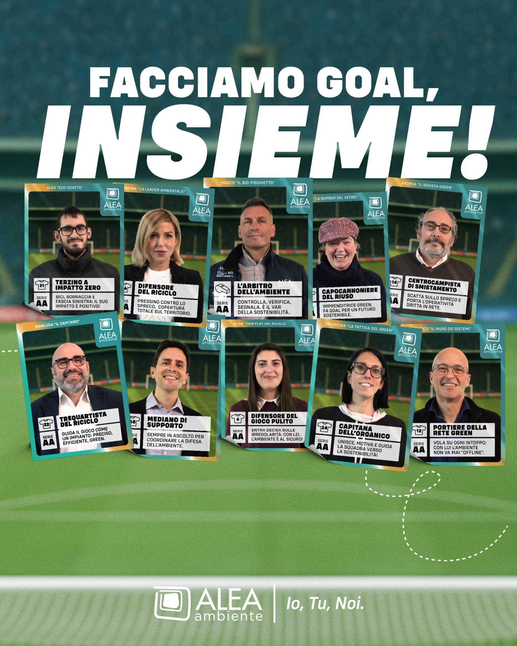 La squadra della campagna Facciamo Goal, Insieme!